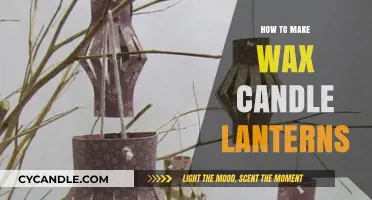 Crafting Wax Candle Lanterns: A Step-by-Step DIY Guide