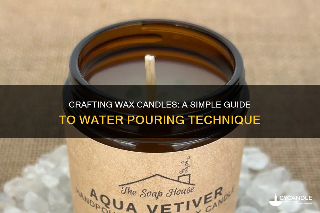 how to make wax candles poured into water