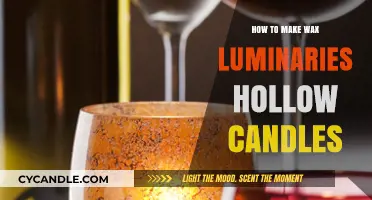 Crafting Hollow Wax Luminaries: A Step-by-Step Candle Guide