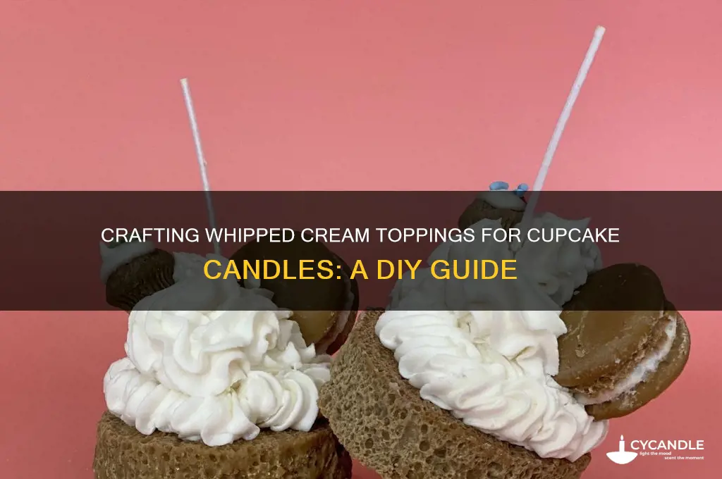 how to make whipped cream for cupcake candle