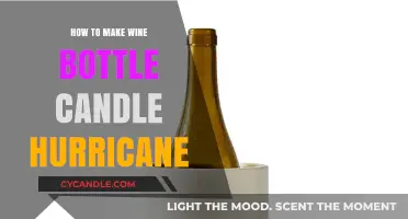 Crafting a Stunning Wine Bottle Candle Hurricane: DIY Guide
