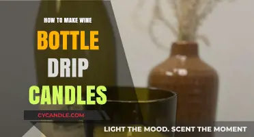 Crafting Elegant Wine Bottle Drip Candles: A Creative DIY Guide