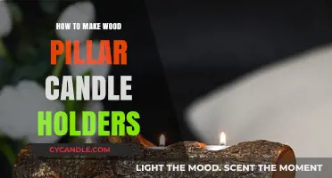 Crafting Rustic Wood Pillar Candle Holders: A DIY Guide