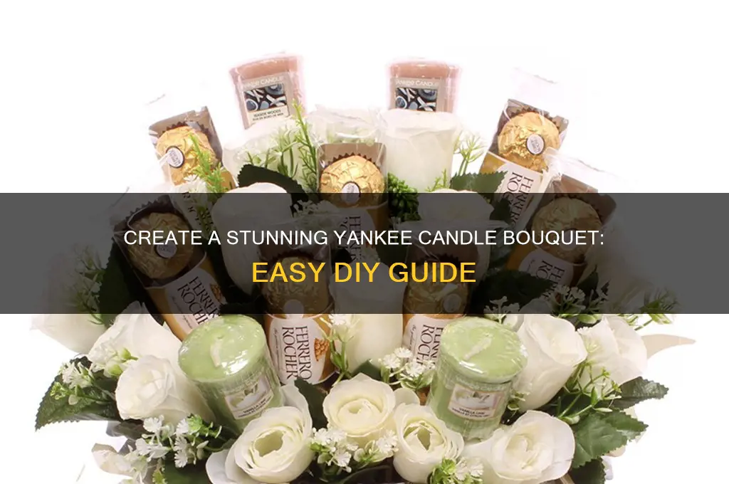 how to make yankee candle bouquet