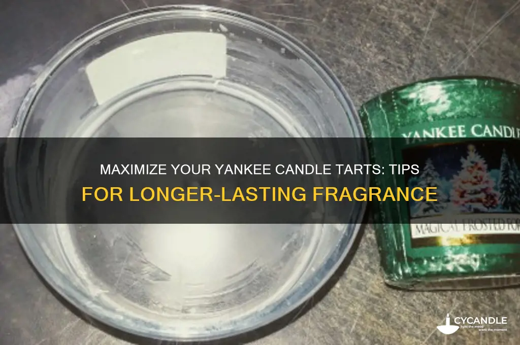how to make yankee candle tarts last longer