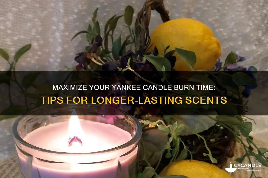 how to make yankee candles last