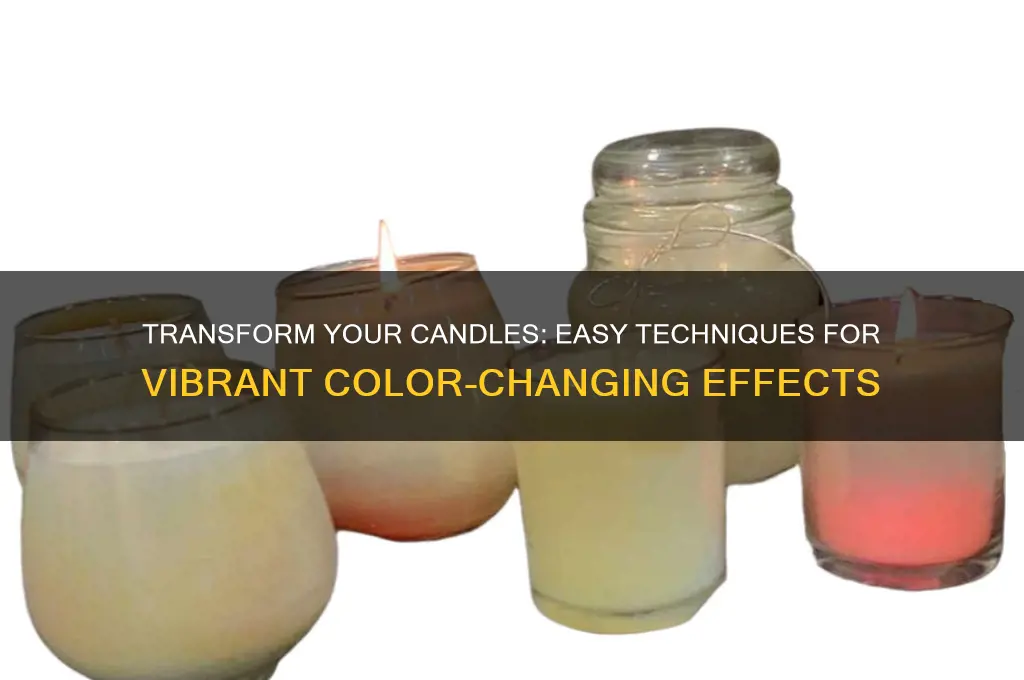 how to make your candle change color