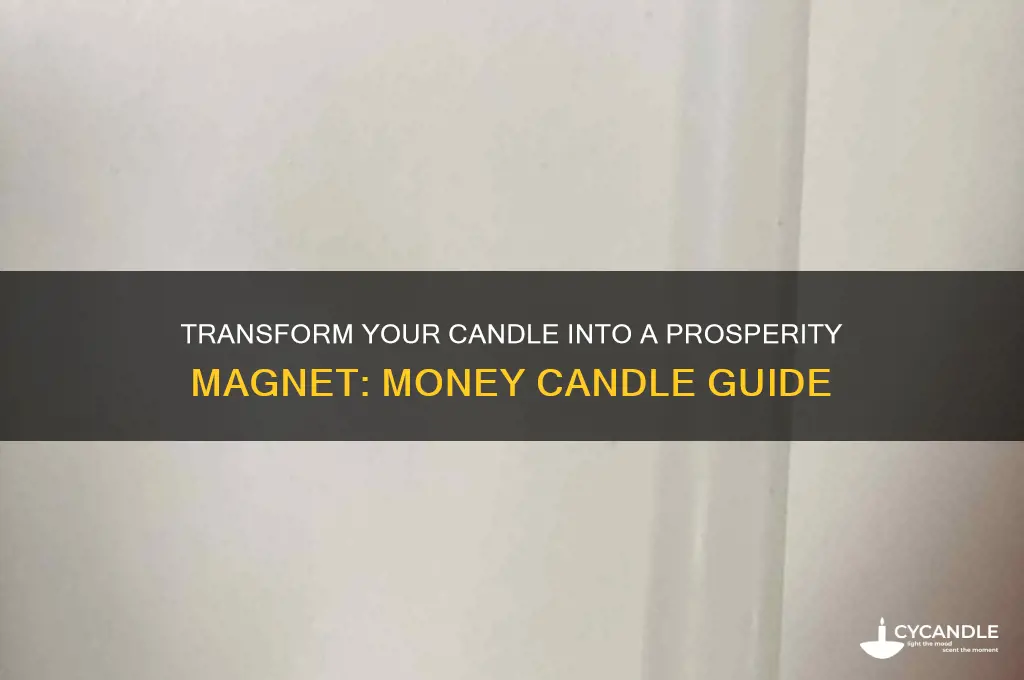 how to make your candle into a money candle