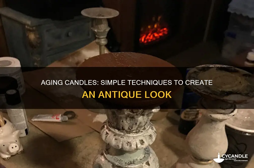 how to make your candle look old