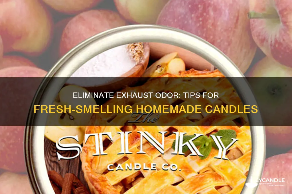 how to make your candles not smell like exhaust