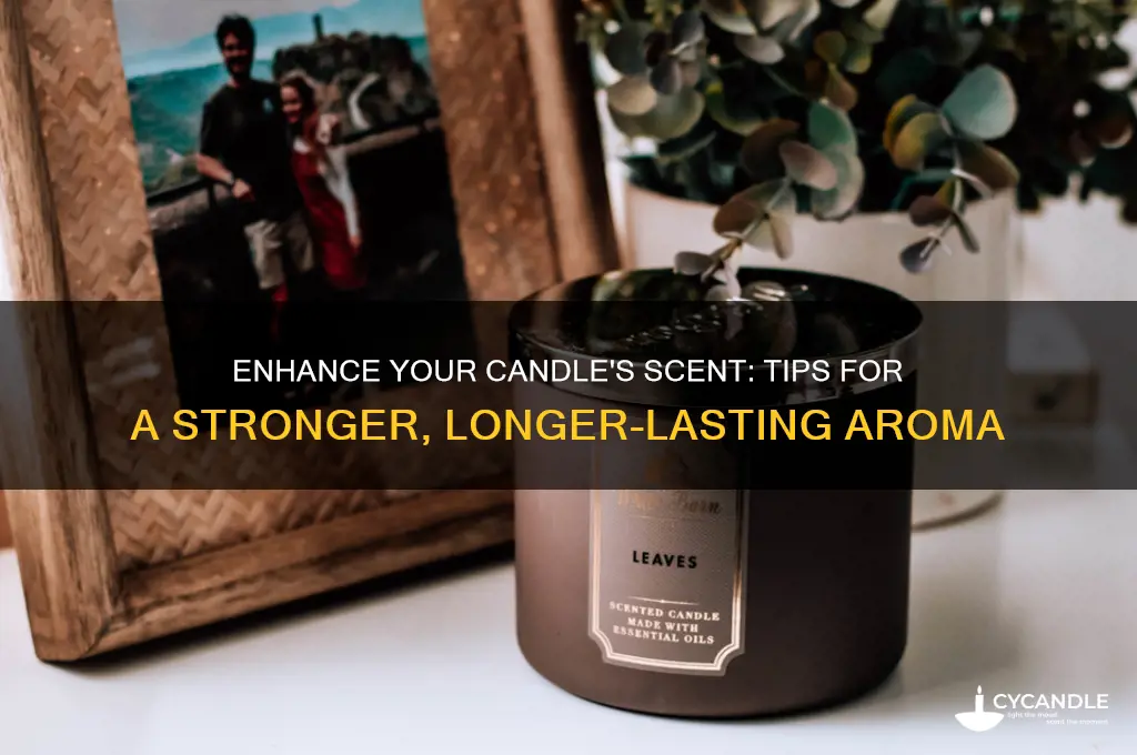 how to make your candles smell strong