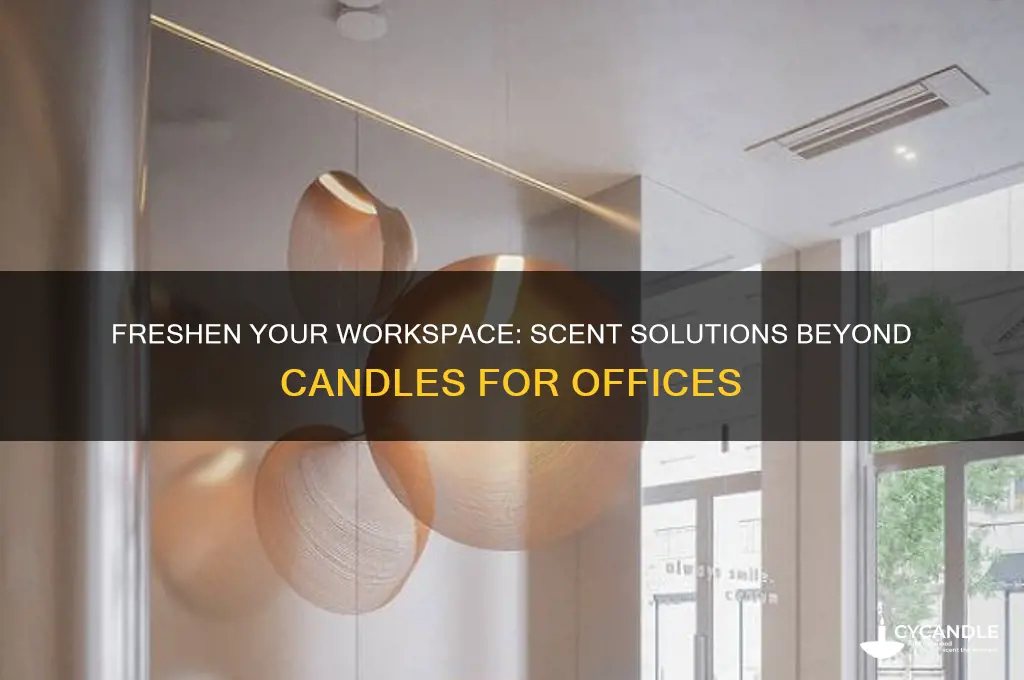 how to make your office smell good without candles