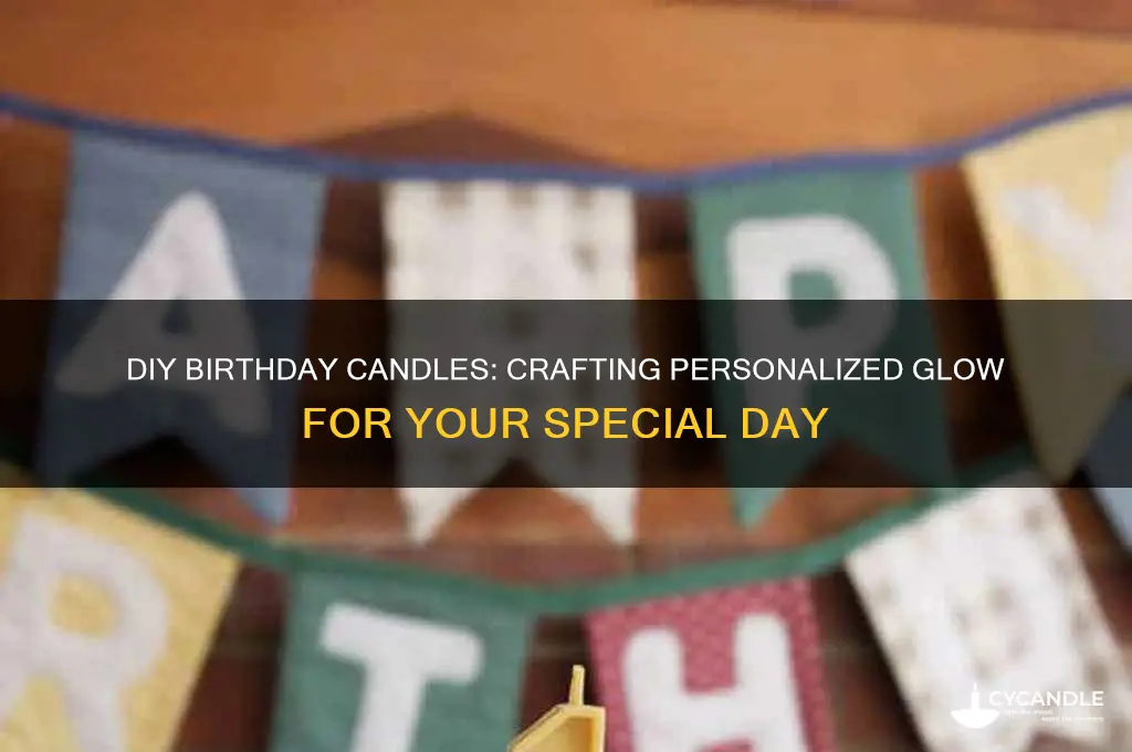 how to make your own birthday candles
