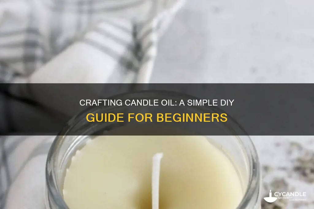 how to make your own candle oil
