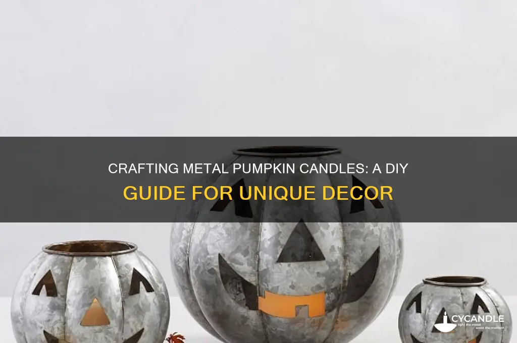 how to make your own metal pumpkins candles