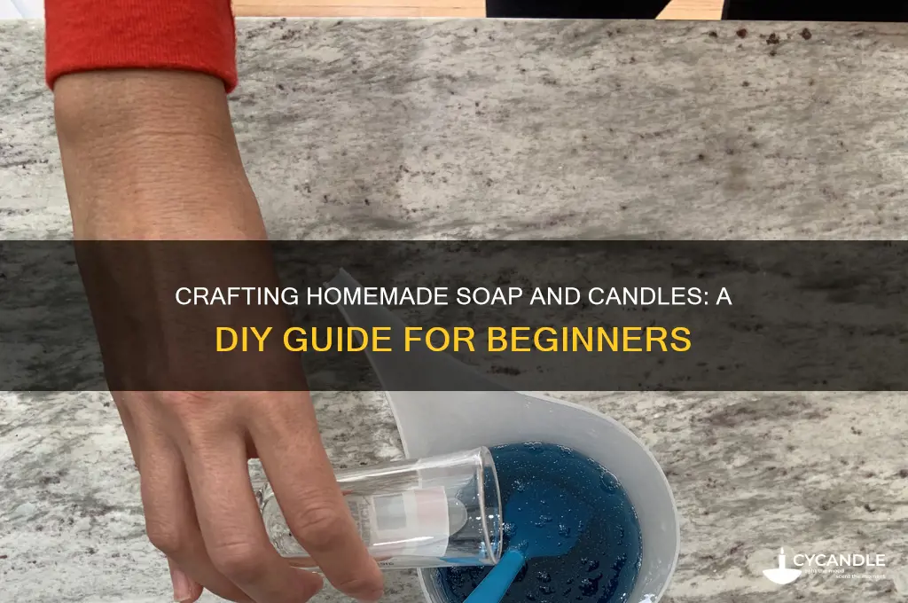 how to make your own soap and candles