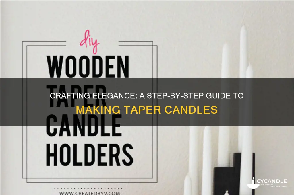 how to make your own taper candles