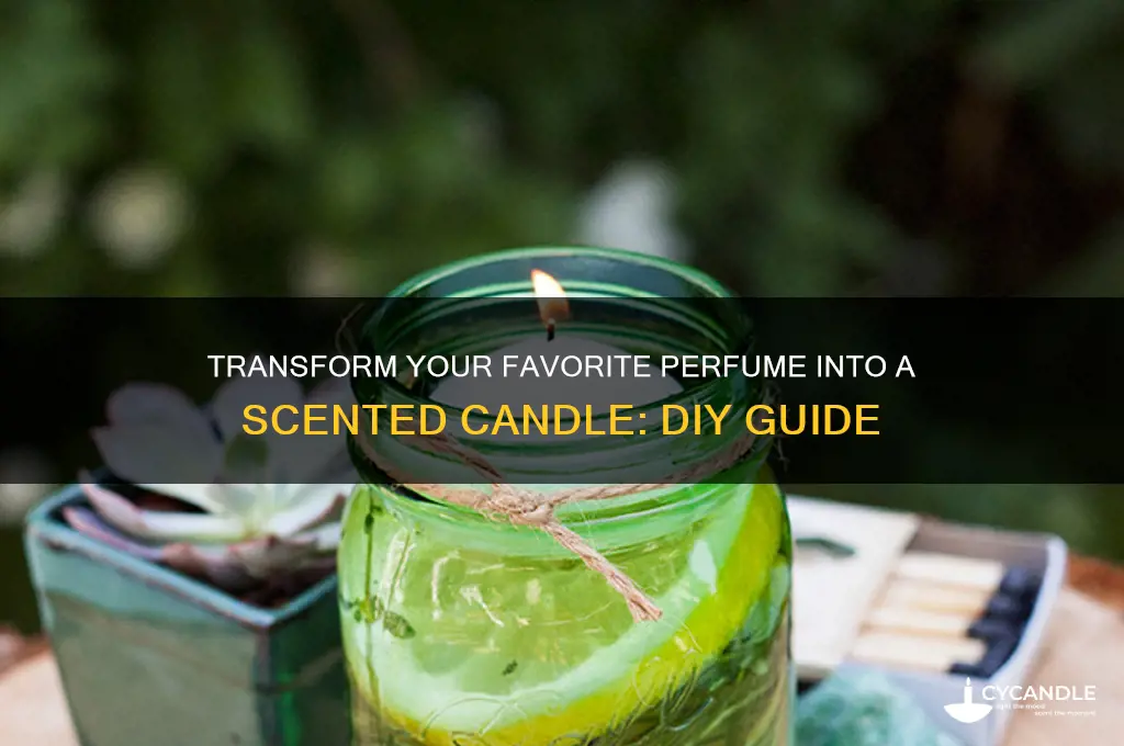 how to make your perfume into a candle