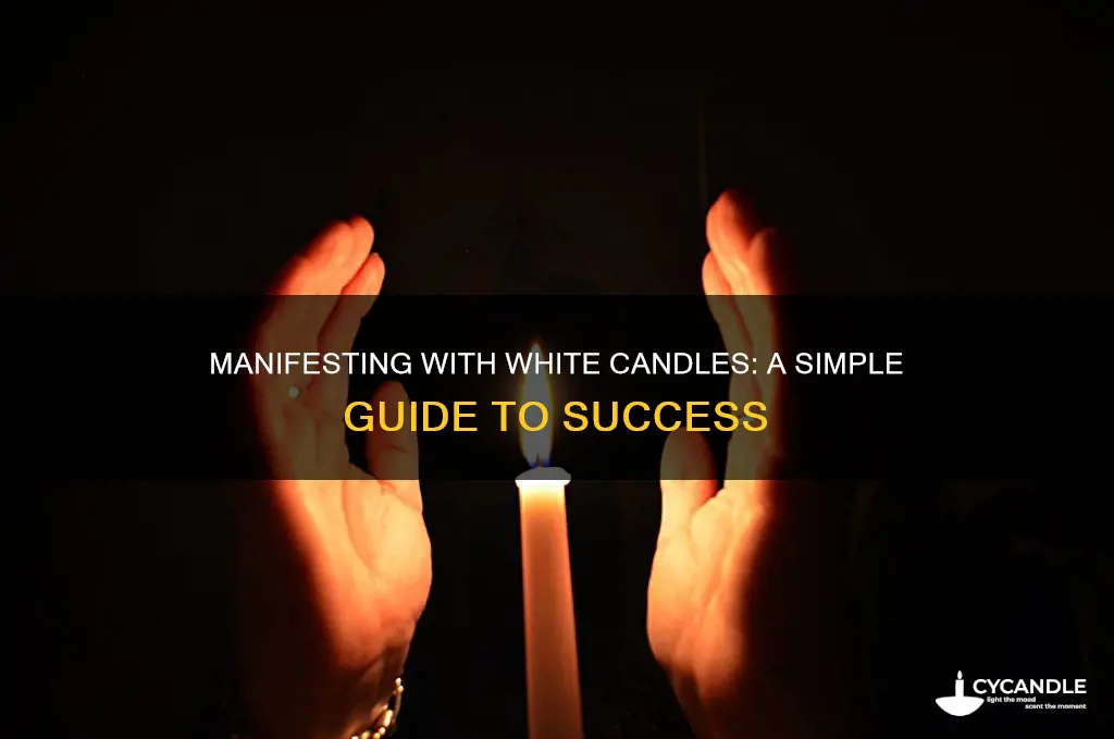 how to manifest with a white candle