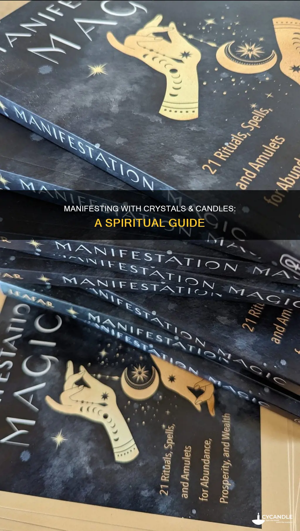 how to manifest with crystals and candles