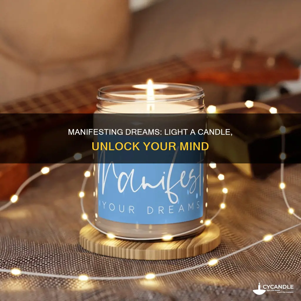 how to manifest your dreams candle