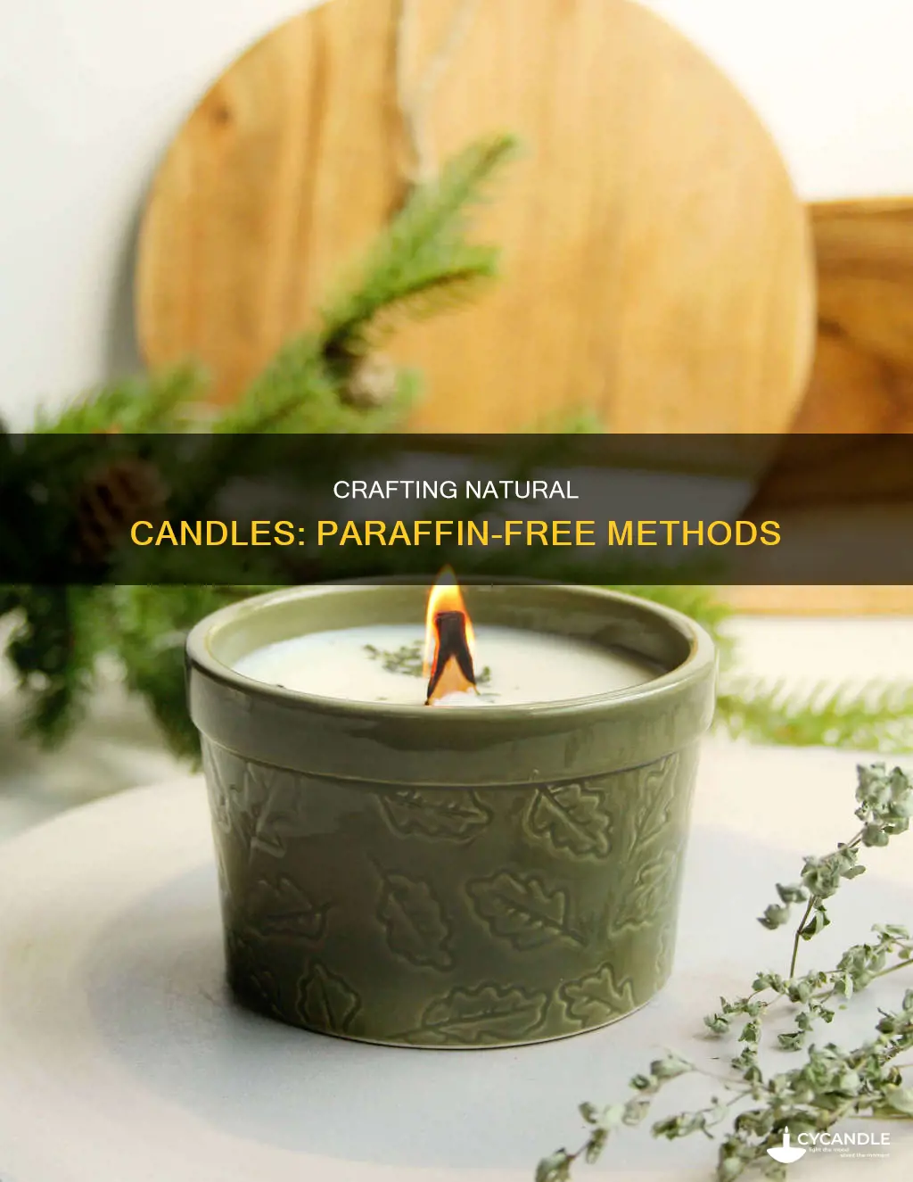 how to manufacture a candle without paraffin