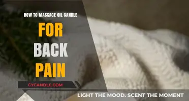 Massage Oil Candles: Natural Back Pain Relief