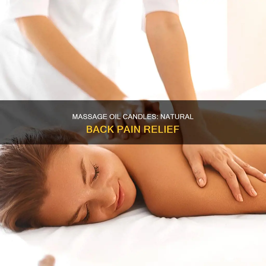 how to massage oil candle for back pain