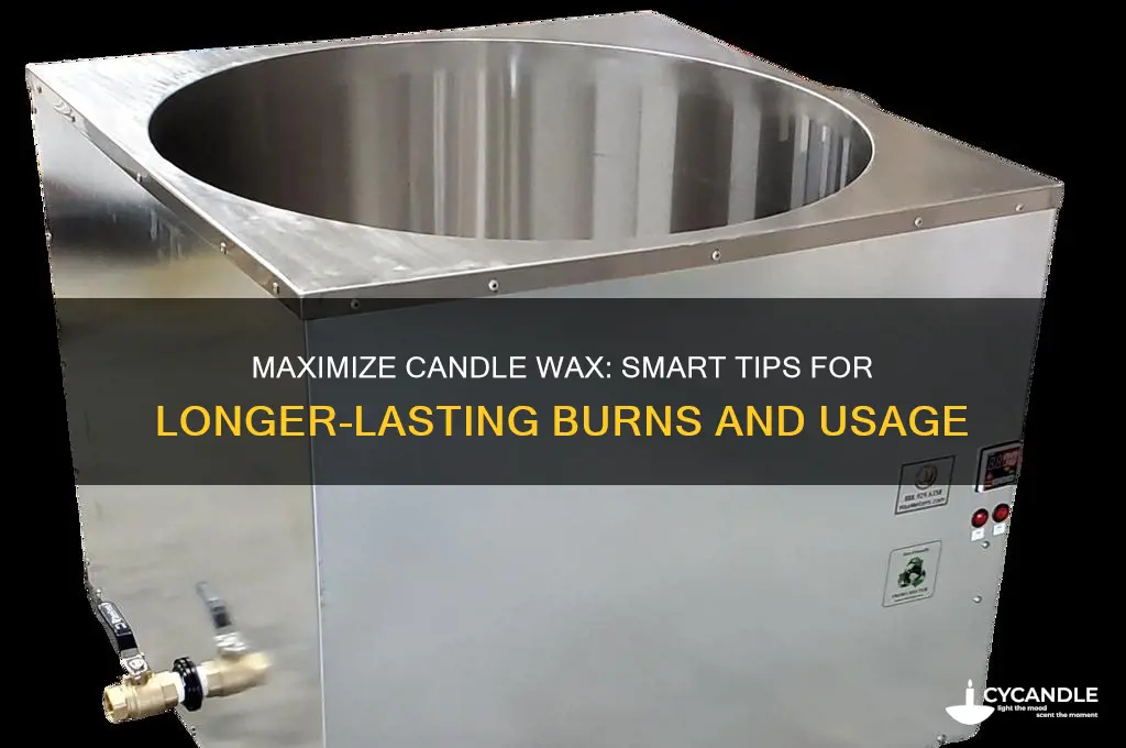 how to max candle wax