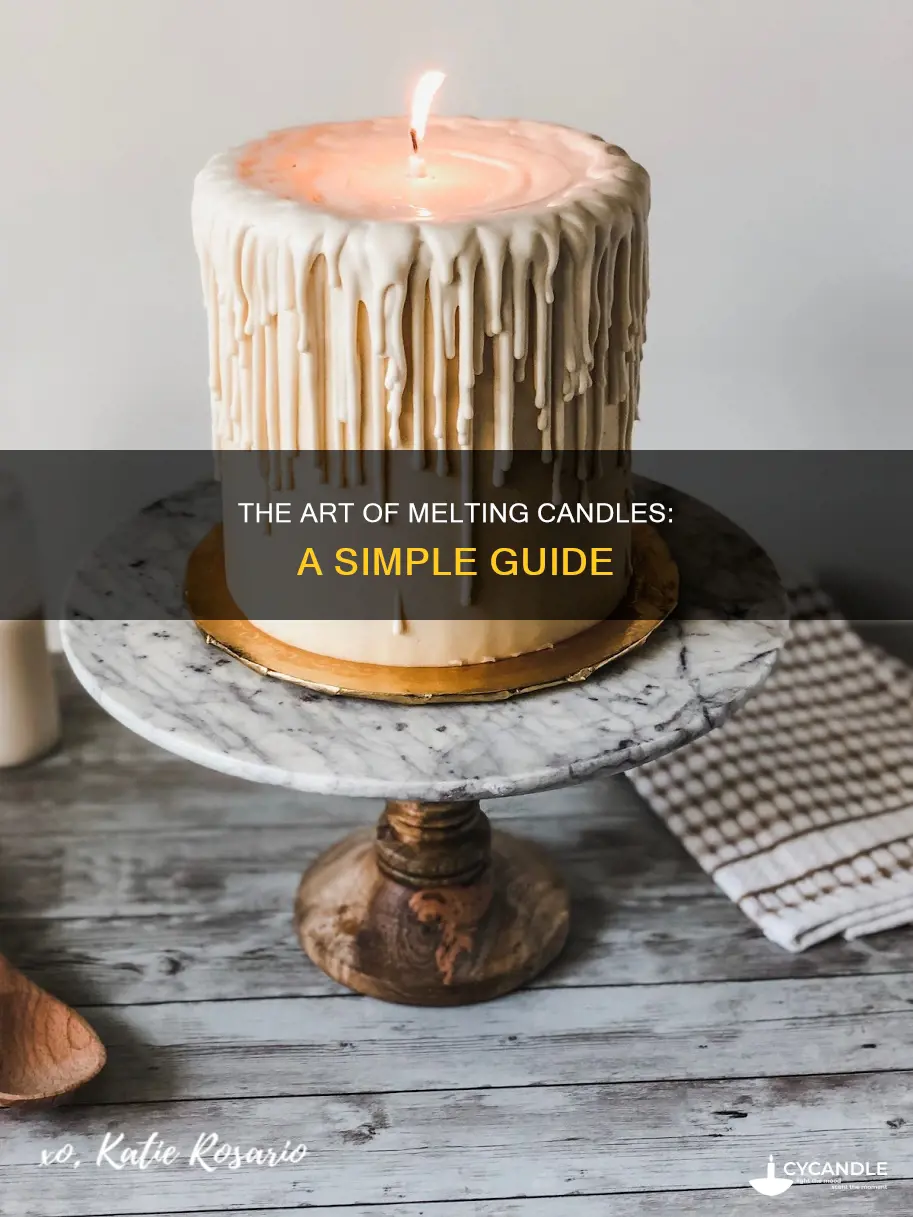 how to melt a candle