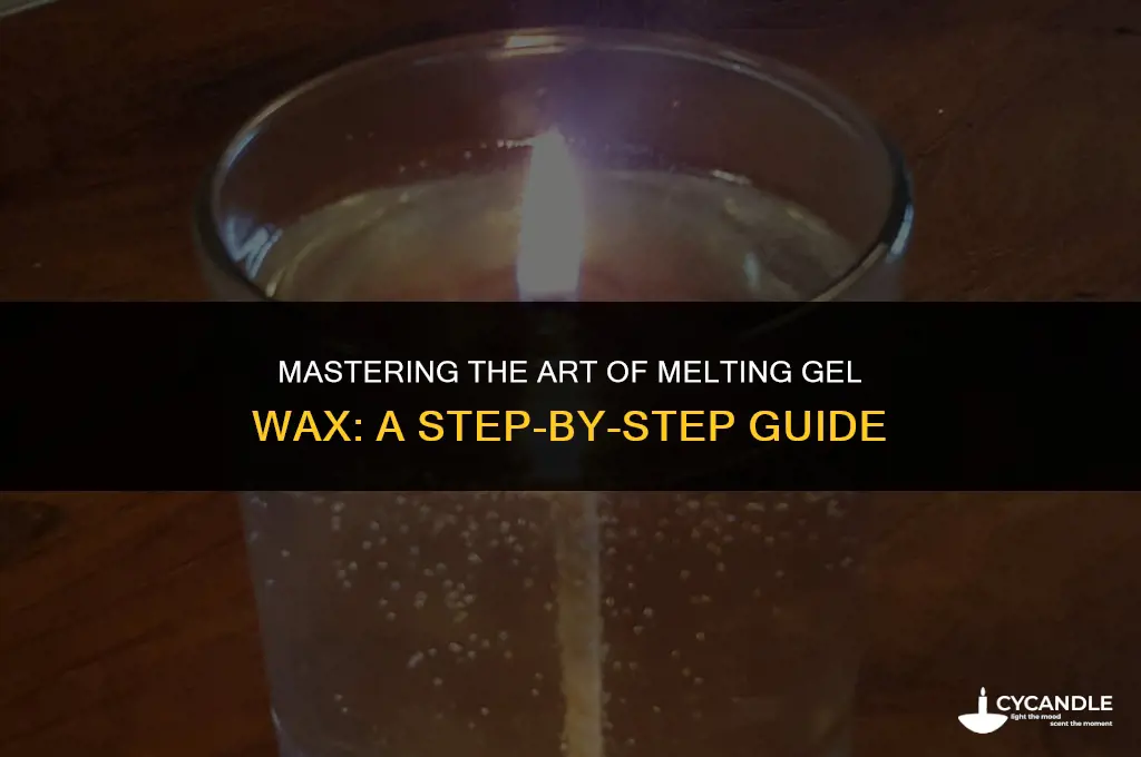 how to melt gel wax