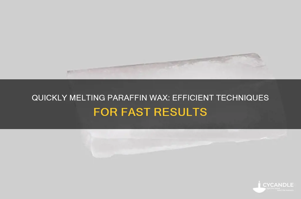 how to melt paraffin wax quickly