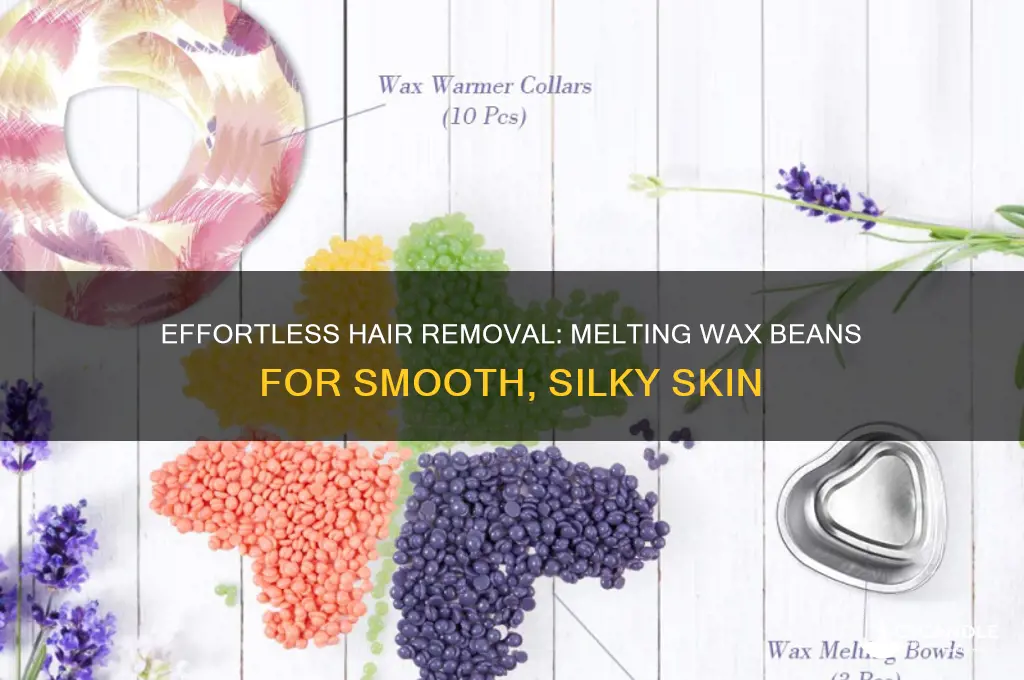 how to melt wax beans for hair removal