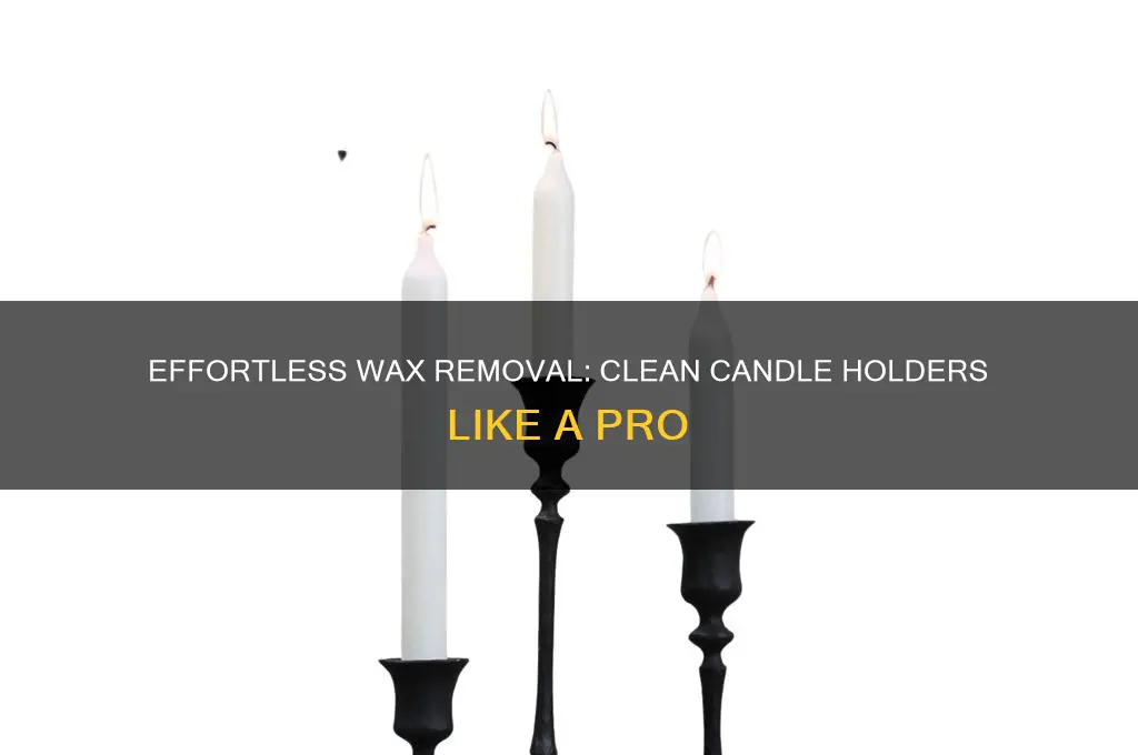 how to melt wax out of candle holders