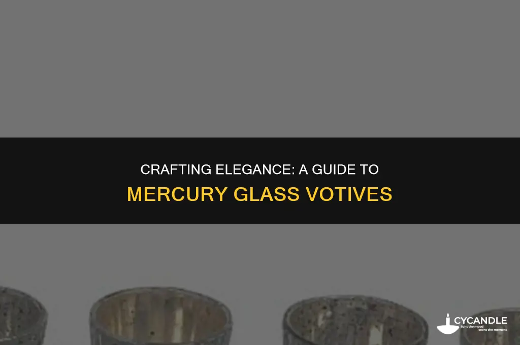 how to mercury glass votive