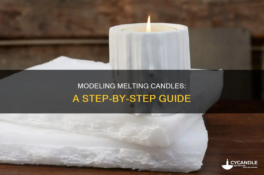 how to model melting candle effect