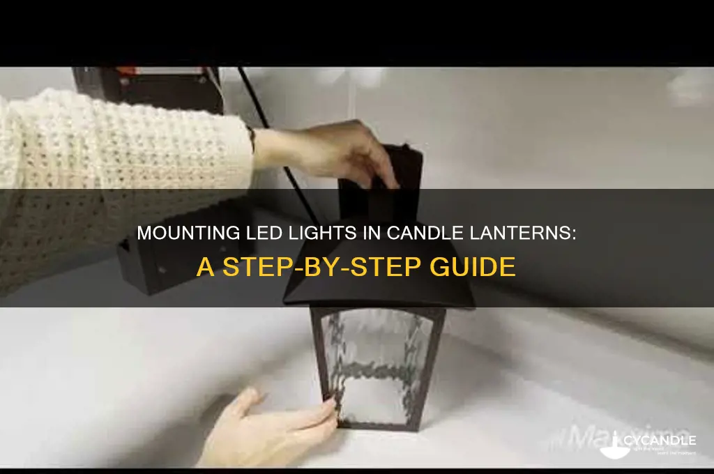 how to mount a led light into candle lantern