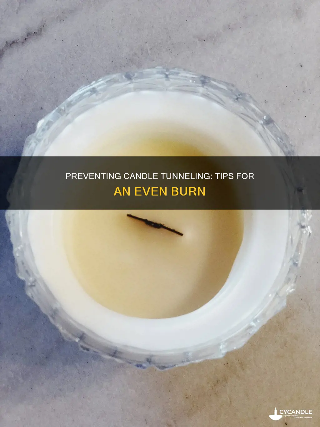 how to not tunnel a candle