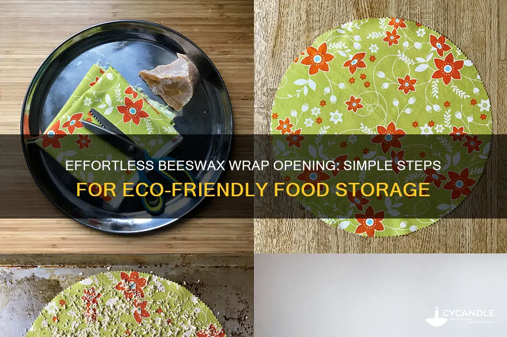 how to open a beeswax wrap