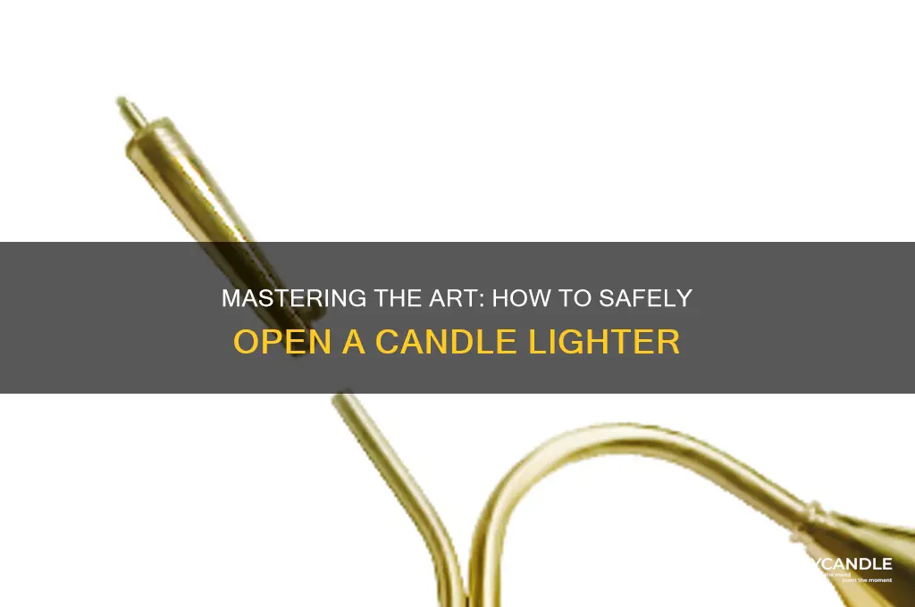 how to open a candle lighter