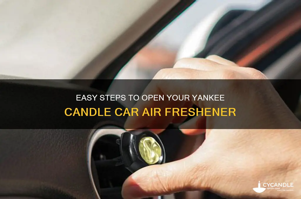 how to open a yankee candle car air freshener