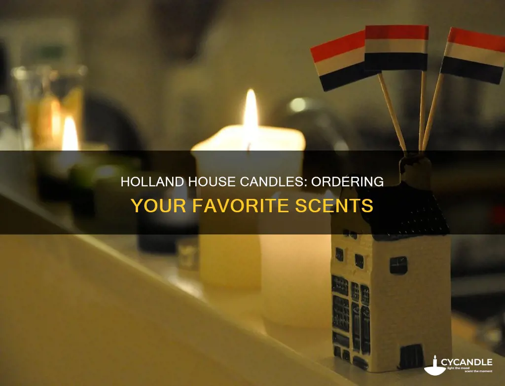 how to order holland house candles