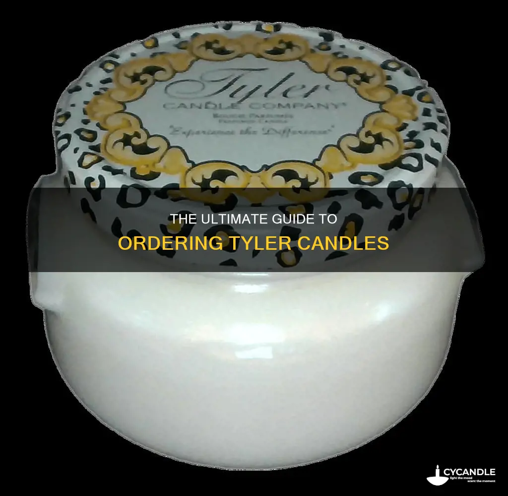 how to order tyler candle