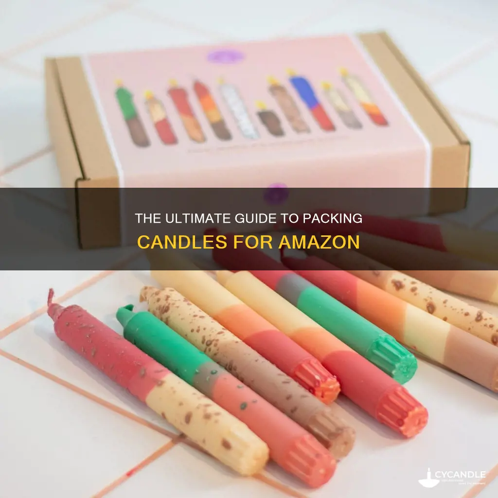 how to pack candles for amazon