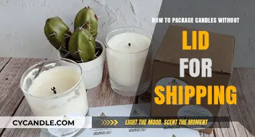 Protecting Your Lidless Candles: Shipping Strategies
