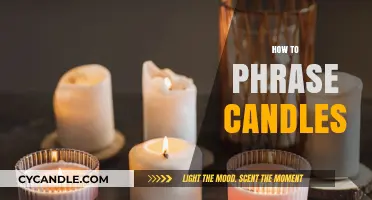 The Art of Phrasing Candles: A Beginner's Guide