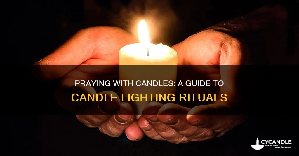 how to pray to candle