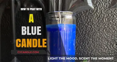 Praying with Blue Candles: A Guide to Spiritual Practice