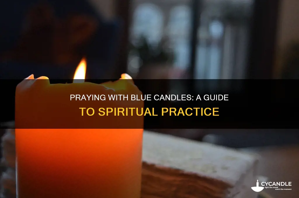 how to pray with a blue candle