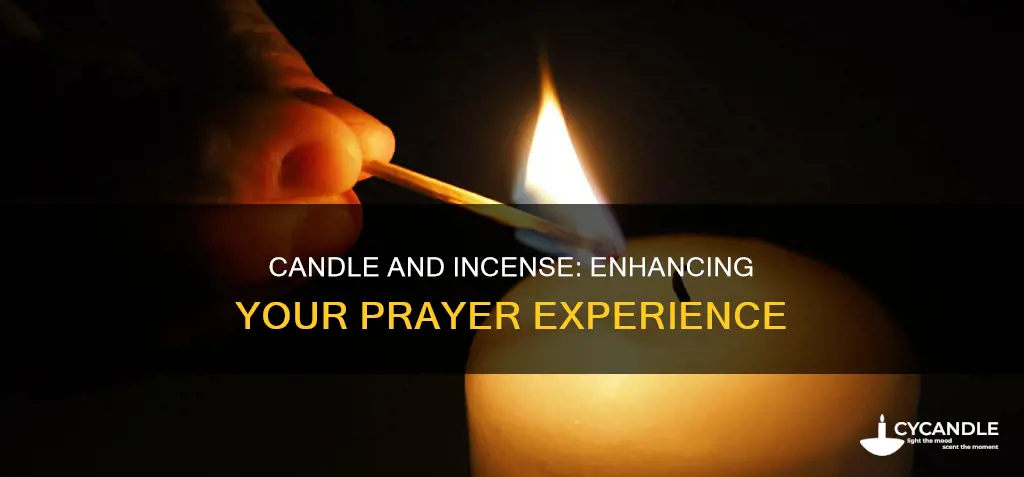 how to pray with candle and incense